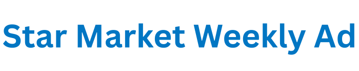 Star Market Weekly Ad